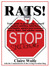 Rats! Your guide to protecting yourself against snitches, informers, informants, agents provocateurs, narcs, finks, and similar vermin