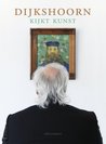 Dijkshoorn Kijkt Kunst Dijkshoorn Kijkt Kunst