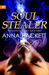 Soul Stealer (The Anomaly T...