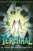 Terminal by Roderick Gordon Terminal by Roderick Gordon