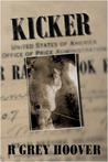 Kicker by R. Grey Hoover