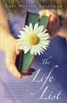 The Life List by Lori Nelson Spielman The Life List by Lori Nelson Spielman
