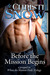 Before the Mission Begins by Christi Snow