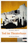 Tod im Theaterhaus Tod im Theaterhaus
