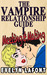 The Vampire Relationship Guide: Meeting & Mating (Vampire Relationship Guide #1)