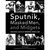 Sputnik, Masked Men, & Midg...