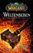 Weltenbeben: Die Vorgeschichte zu Cataclysm (World of WarCraft, #8)