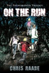 On The Run (The Phenomenon Trilogy #2)