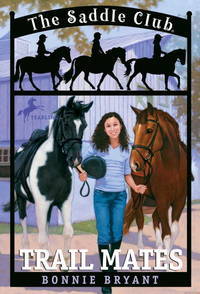 Trail Mates (Saddle Club, #5)