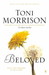 Beloved by Toni Morrison Beloved by Toni Morrison