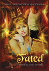 Fated, A Timeless Series Novella (A Timeless Series Novel)