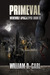 Primeval by William D. Carl