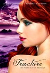 Fracture (The New Haven Project, #2) Fracture (The New Haven Project, #2)