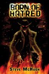 Born of Hatred (Hellequin Chronicles, #2)