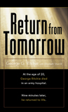 Return from Tomorrow by George G. Ritchie