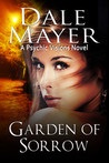 Garden of Sorrow (Psychic Visions, #4) Garden of Sorrow (Psychic Visions, #4)