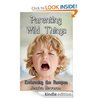 Parenting Wild Things: Embracing the Rumpus