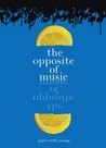 Opposite of Music Opposite of Music
