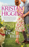 The Best Man by Kristan Higgins The Best Man by Kristan Higgins