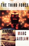 The Third Force: A Novel of Gadget The Third Force: A Novel of Gadget