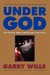 Under God by Garry Wills