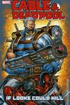 Cable and Deadpool, Vol. 1 by Fabian Nicieza
