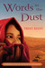 Words In The Dust (Paperback)