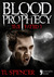 Blood Prophecy: The Fated Three