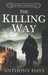 The Killing Way by Anthony Hays