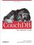 CouchDB by J. Chris Anderson CouchDB by J. Chris Anderson