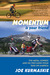 Momentum Is Your Friend by Joe Kurmaskie