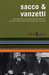 Sacco and Vanzetti: Rebel L...