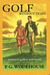 Golf Without Tears: Stories of Golfers and Lovers (Paperback)