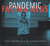 PANDEMIC: Facing AIDS