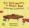 The Long Journey of Mister Poop by Angele Delaunois The Long Journey of Mister Poop by Angele Delaunois