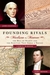 Founding Rivals: Madison vs. Monroe, The Bill of Rights, and The Election that Saved a Nation (Paperback)