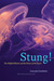 Stung! by Lisa-ann Gershwin Stung! by Lisa-ann Gershwin