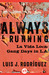 Always Running: La Vida Loca: Gang Days in L.A. (ebook)