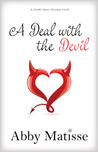 A Deal with the Devil by Abby Matisse