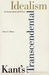 Kant's Transcendental Idealism by Henry E. Allison