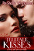 Telltale Kisses by RaShelle Workman Telltale Kisses by RaShelle Workman