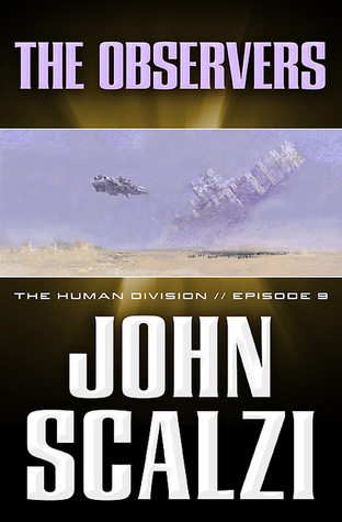 The Observers (The Human Division, #9)
