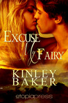 Excuse My Fairy (Misbehaving Magics, Book One)