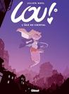 L'âge de cristal (Lou, #6)