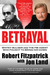 Betrayal: Whitey Bulger and the FBI Agent Who Fought to Bring Him Down (ebook)