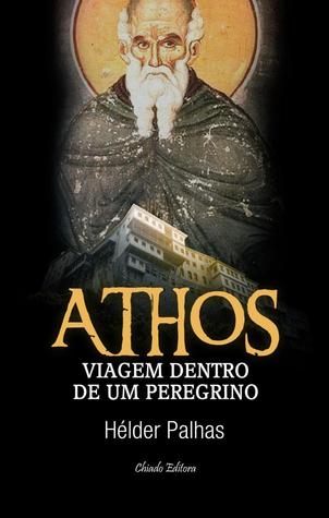 Athos - Viagem Dentro de um Peregrino