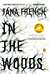 In the Woods (Dublin Murder Squad, #1)