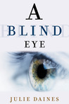 A Blind Eye