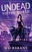 Undead to the World (The Bloodhound Files, #6)