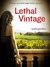 Lethal Vintage (Sunny McCoskey Napa Valley Series #4)
